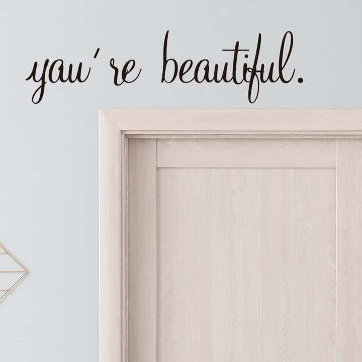 You're Beautiful Wall Decor Sticker